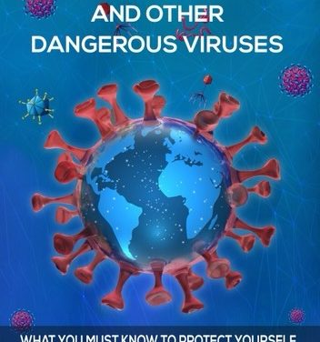 Corona Virus and Other Dangerous Viruses – Book Commentary